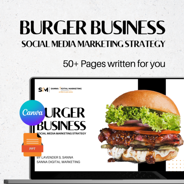 BURGER BUSINESS Social media strategy - 50+ pages written for you