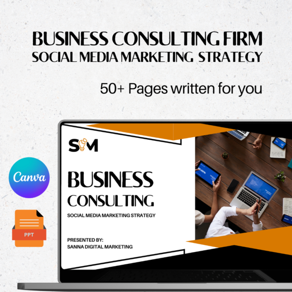 BUSINESS CONSULTING FIRM Social media strategy - 50+ pages written for you